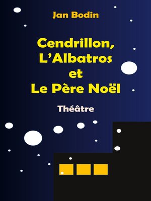 cover image of Cendrillon, l'Albatros et le père Noël